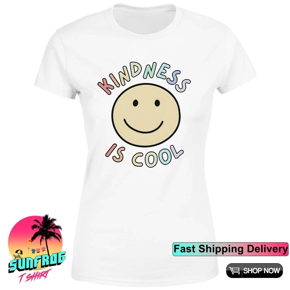 Kindness is cool smiley shirt
