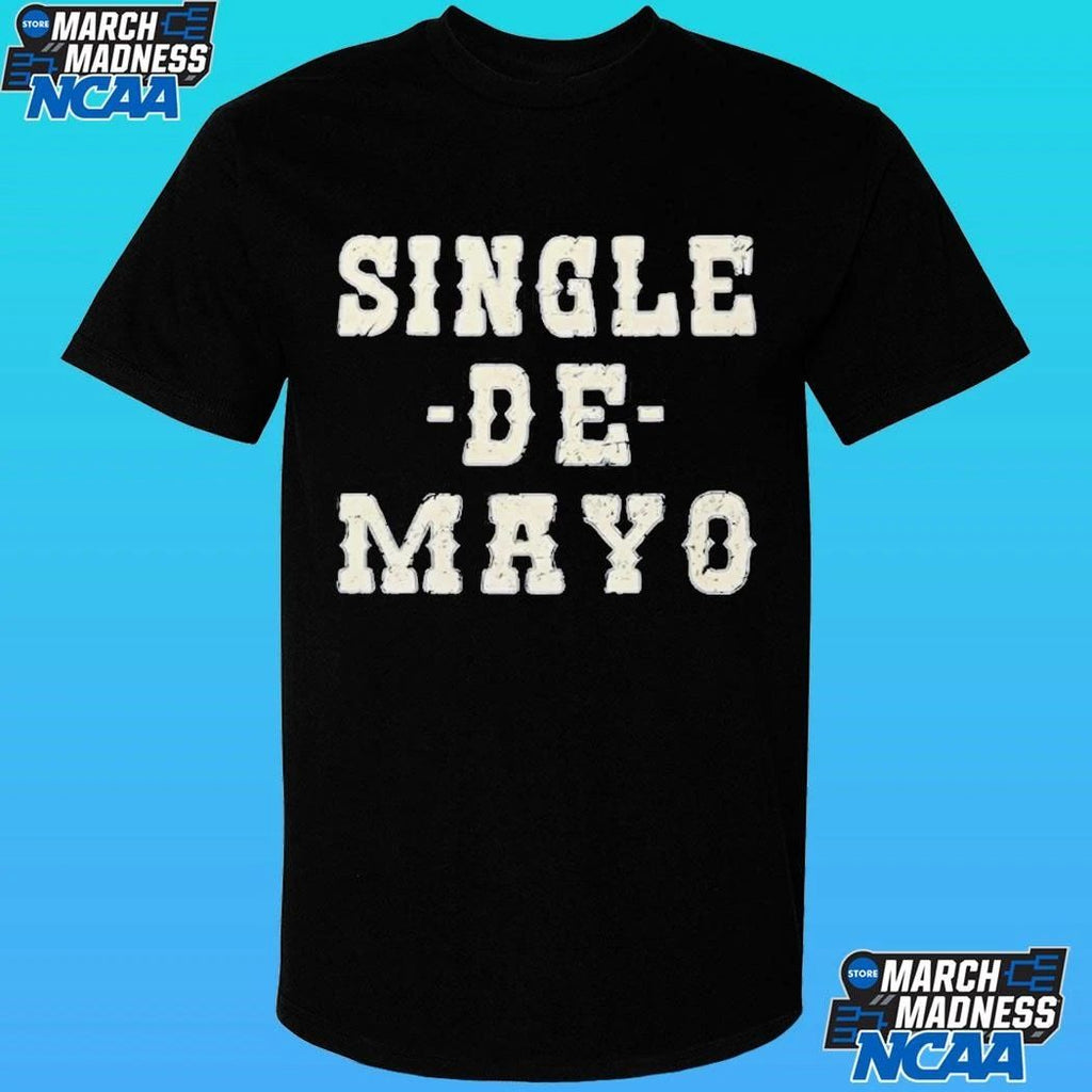 Single De Mayo Shirt