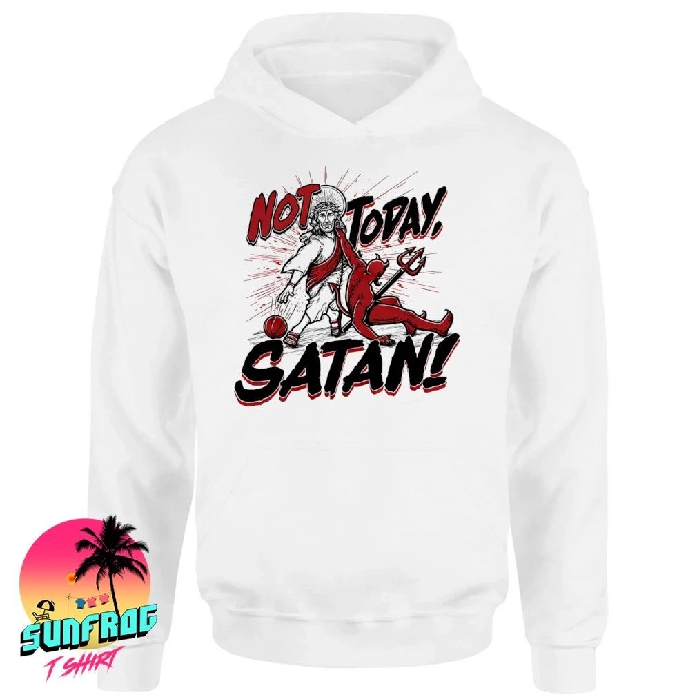 Jesus Not Today Satan graphic shirt