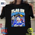 Dak Prescott Dallas Cowboys Flag On Everything Except That Football Shirt