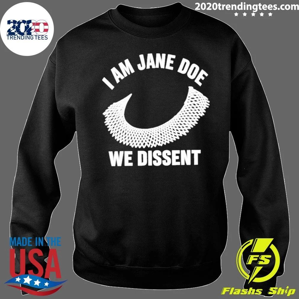 I Am Jane Doe We Dissent 2026 Shirt