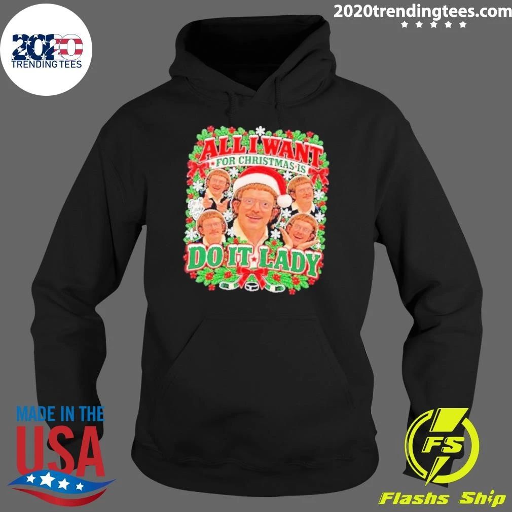 Chit Jay Renshaw All I Want For Christmas Is Do It Lady Sweater Shirt