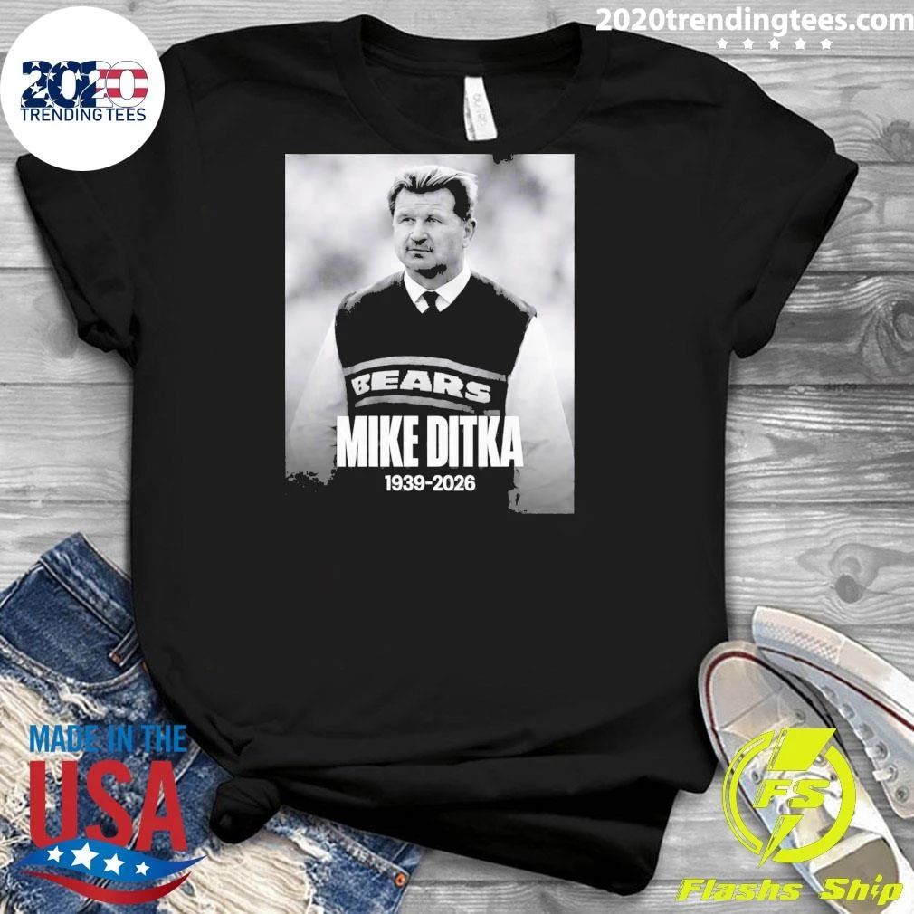 Rest In Peace Mike Ditka 1939-2026 Shirt