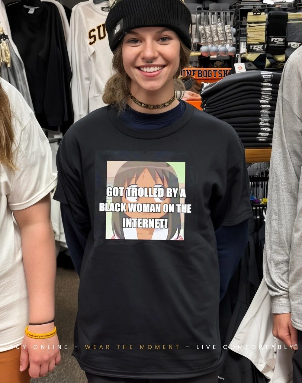 Got trolled by a black woman on the internet shirt