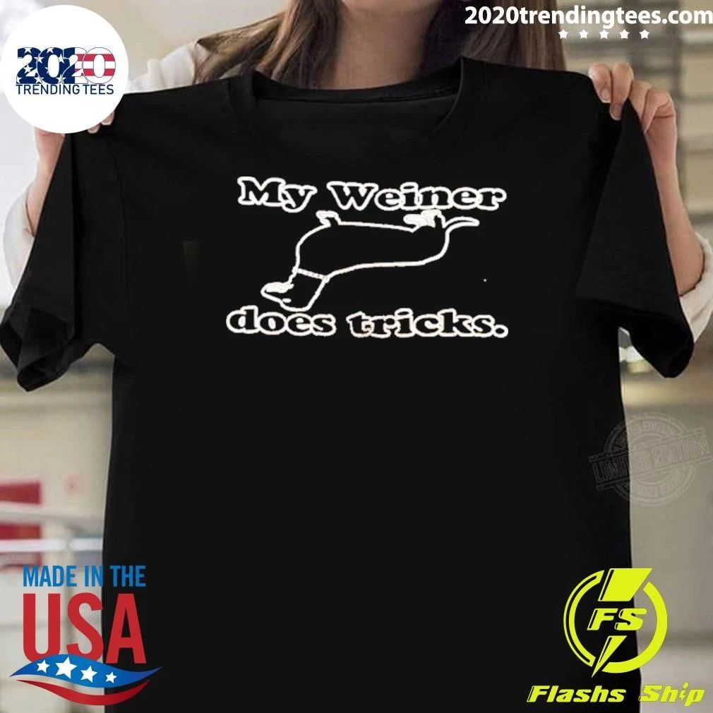 My Weiner Does Tricks Dachshund Wiener Dog Shirt