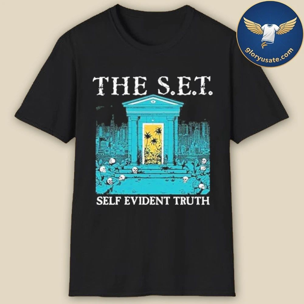 The S.E.T. Self Evident Truth Shirt