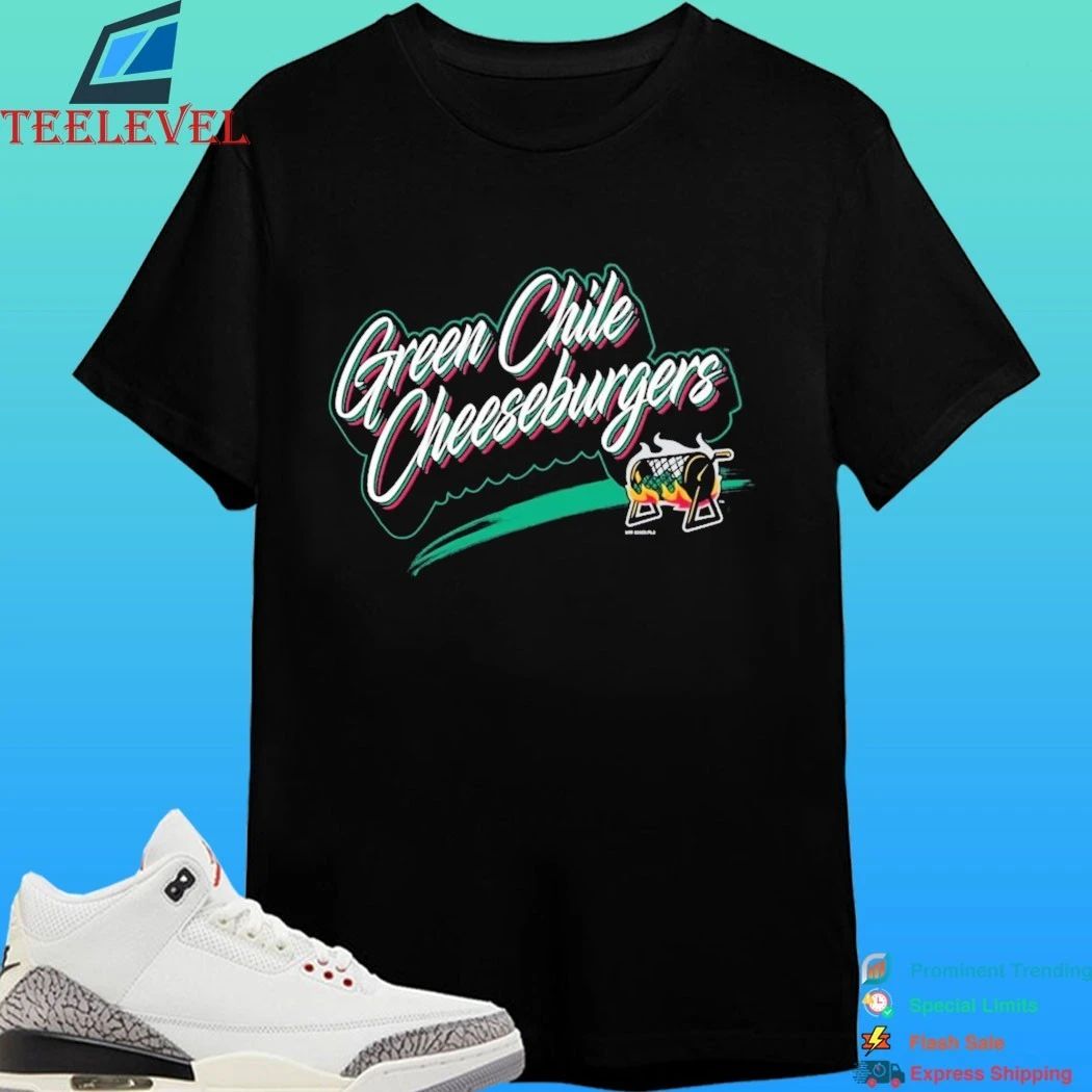 Green Chile Cheeseburgers 2026 Shirt