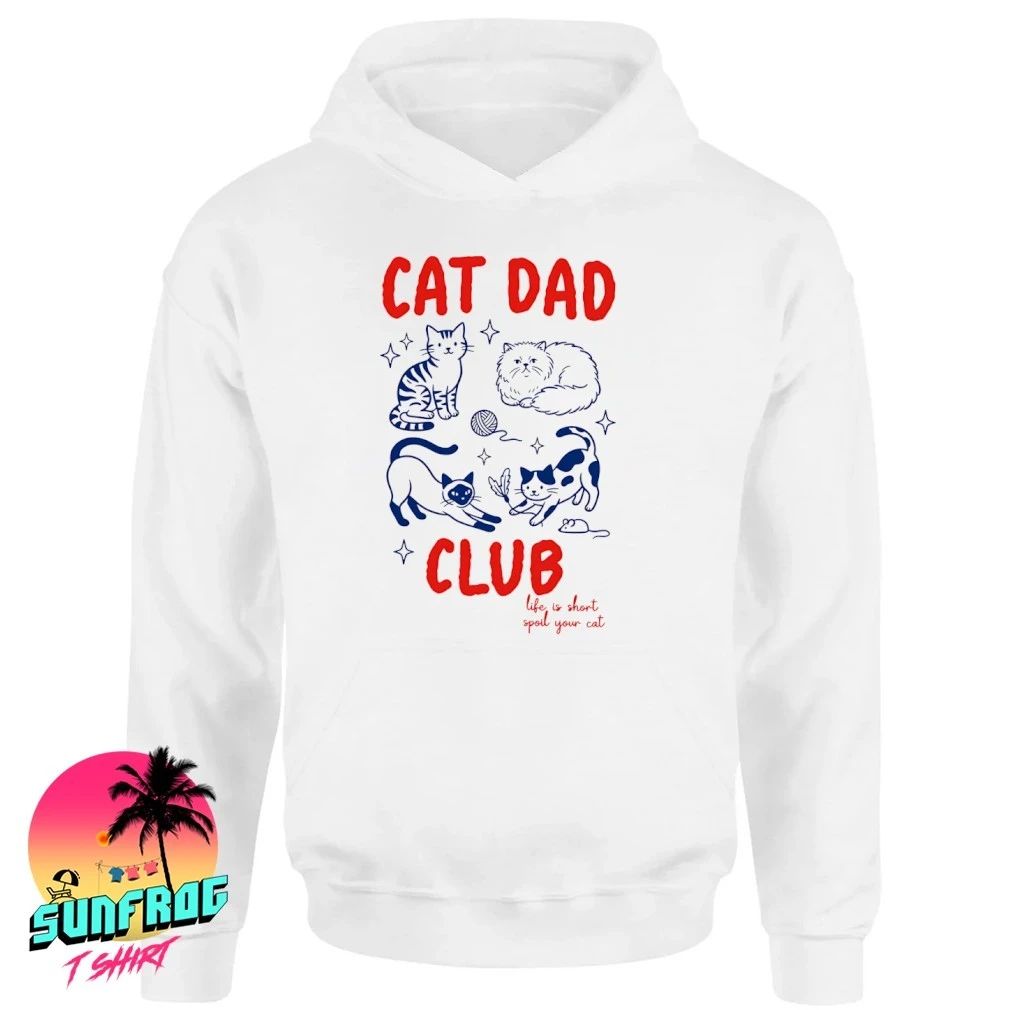 Cat Dad Club life is short spoil your cat shirt