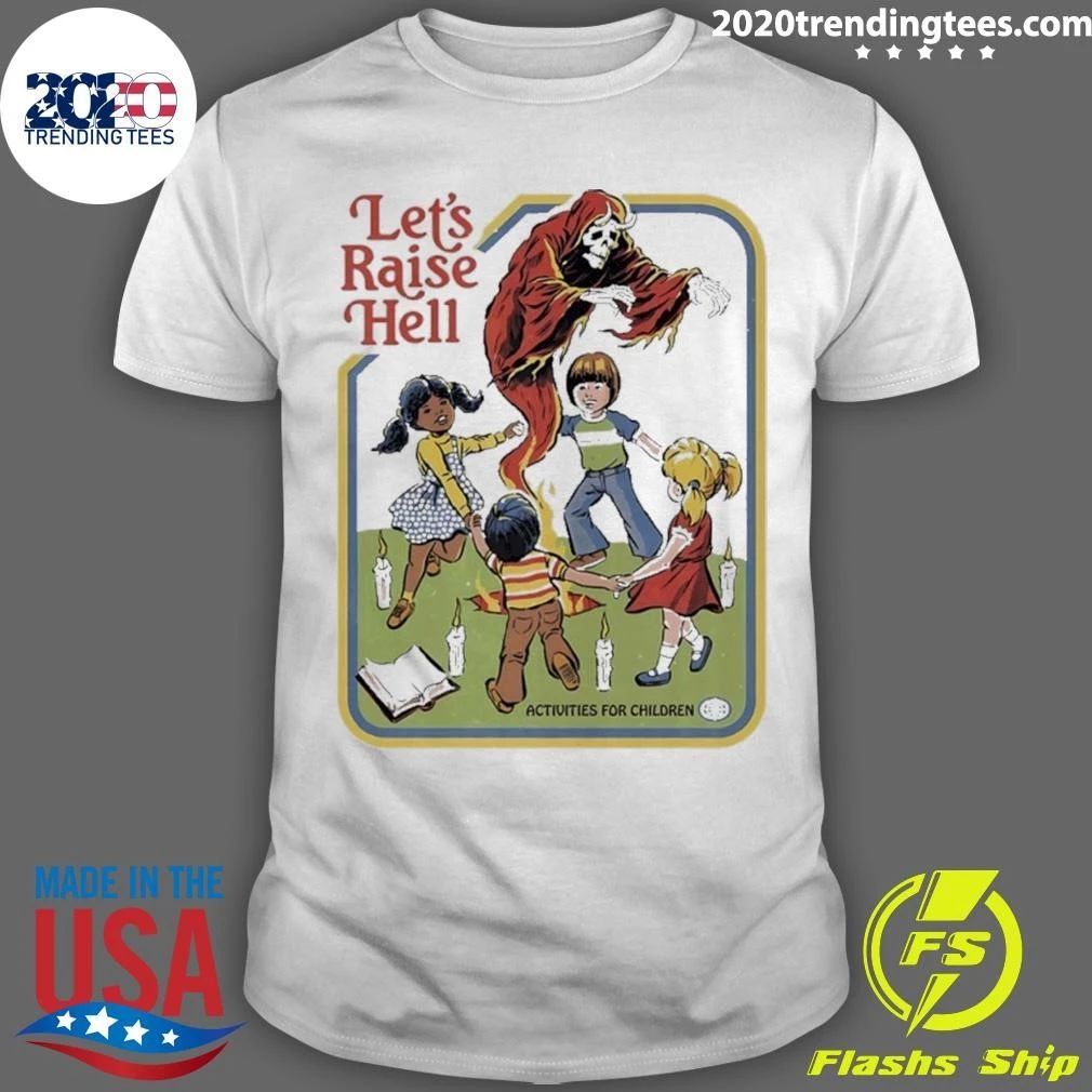 Let’s Raise Hell Activities for Children Retro Shirt