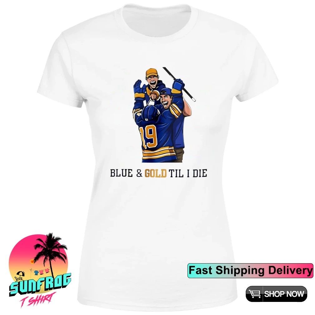 Buffalo Sabres Blue & Gold Til I Die Hockey shirt