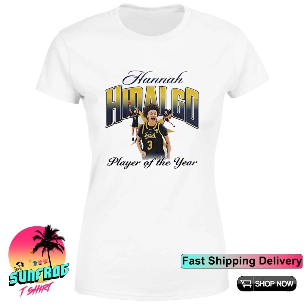 Hannah Hidalgo Notre Dame Fighting Irish Player of the Year 2026 signature shirt