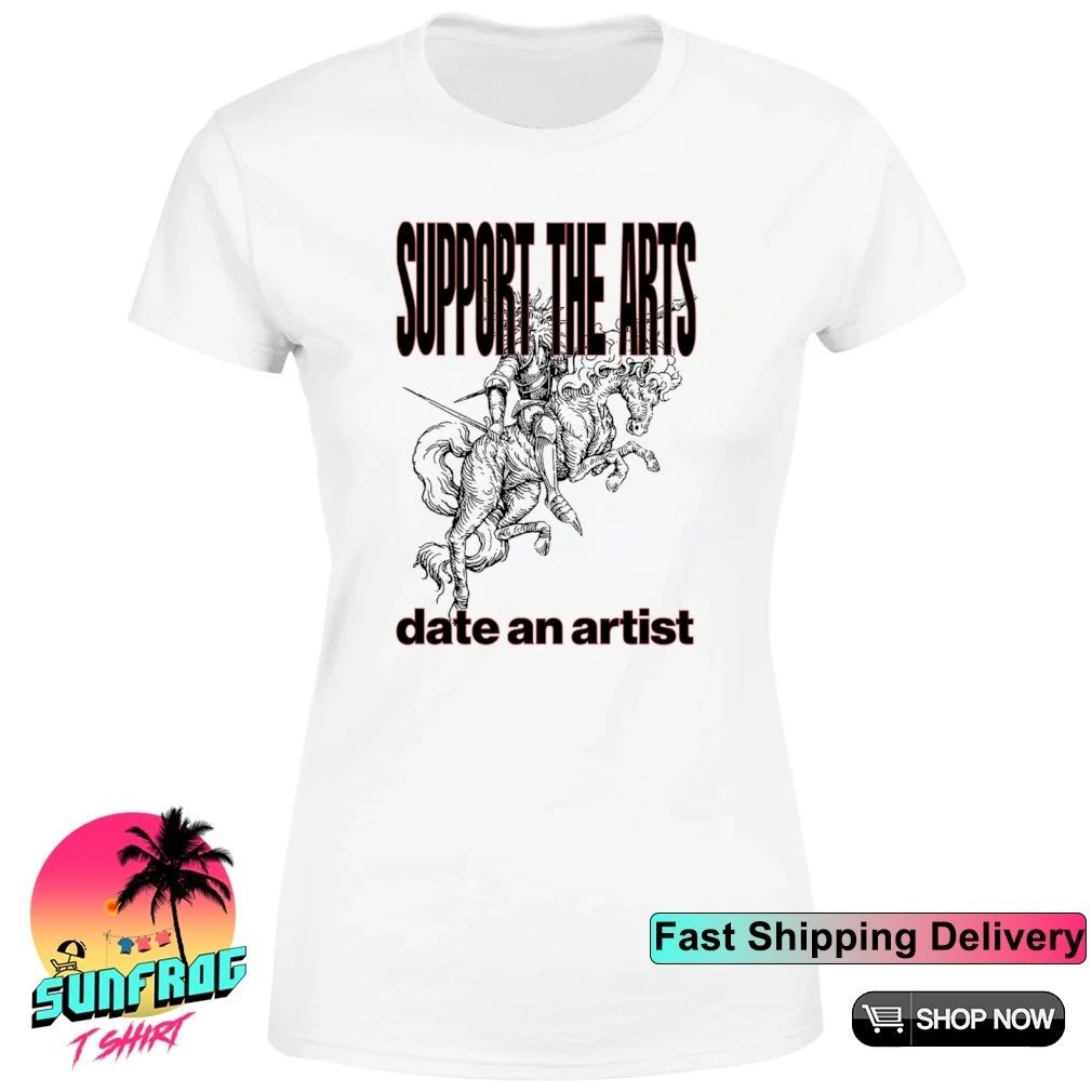 Support the arts date an artist shirt