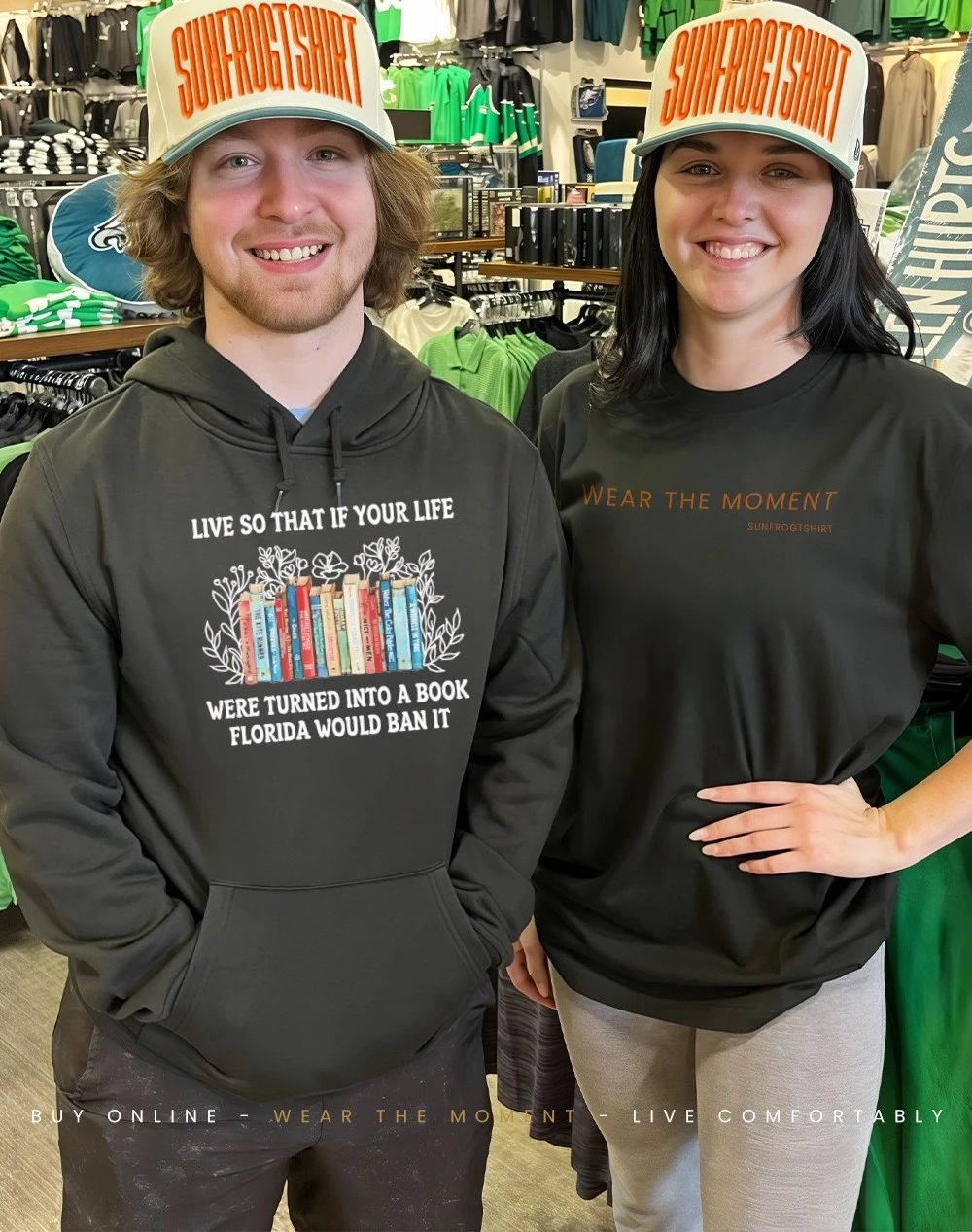 Live so that if your life were turned into a book Florida would ban it shirt