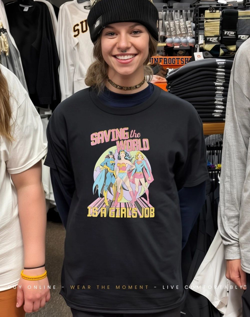 Saving The World Is A Girls Job shirt