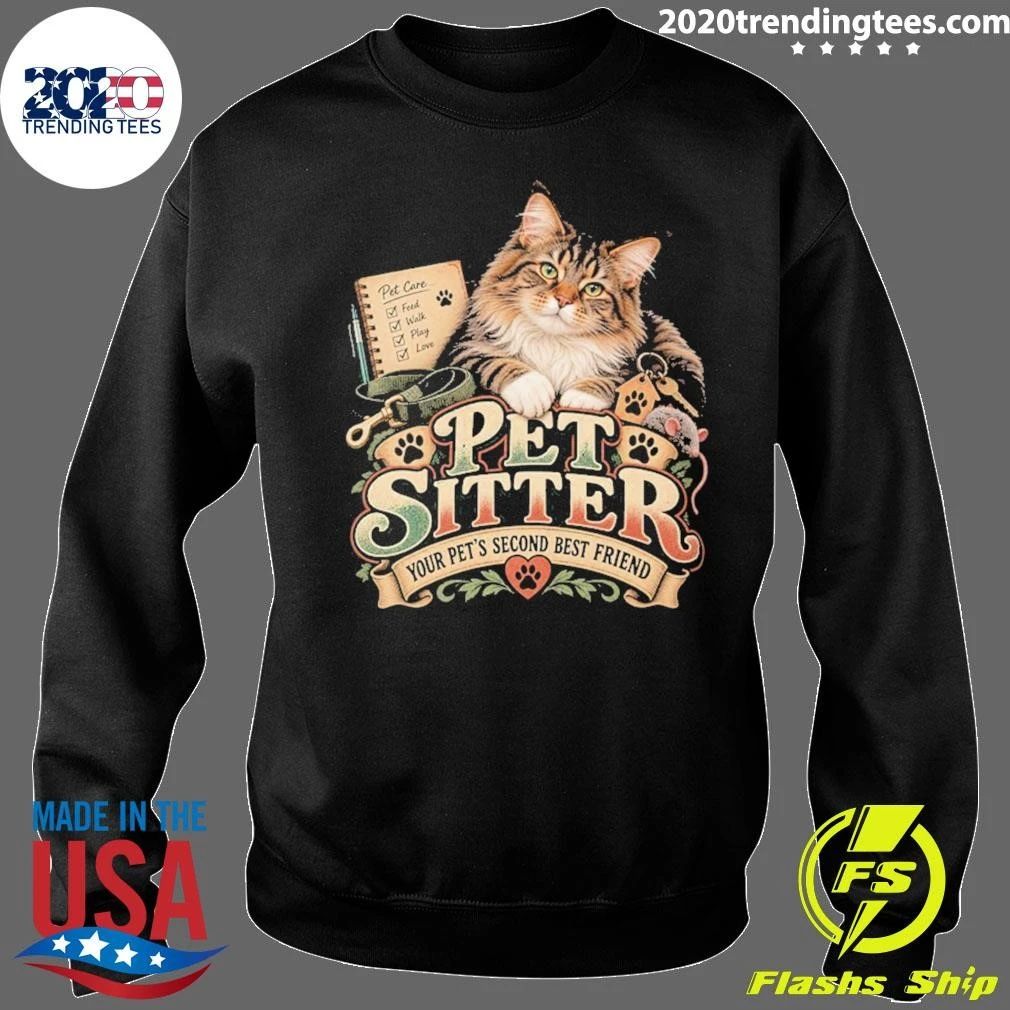 Cat Pet Sitter Your Pet’s Second Best Friend Vintage Shirt