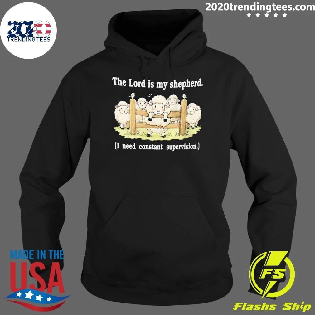 The Lord Is My Shepherd I Need Constant Supervision Five Fluffy Sheep Shirt