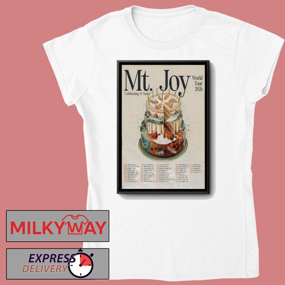MT. Joy World Tour 2026 Celebrating 10 Years Poster shirt