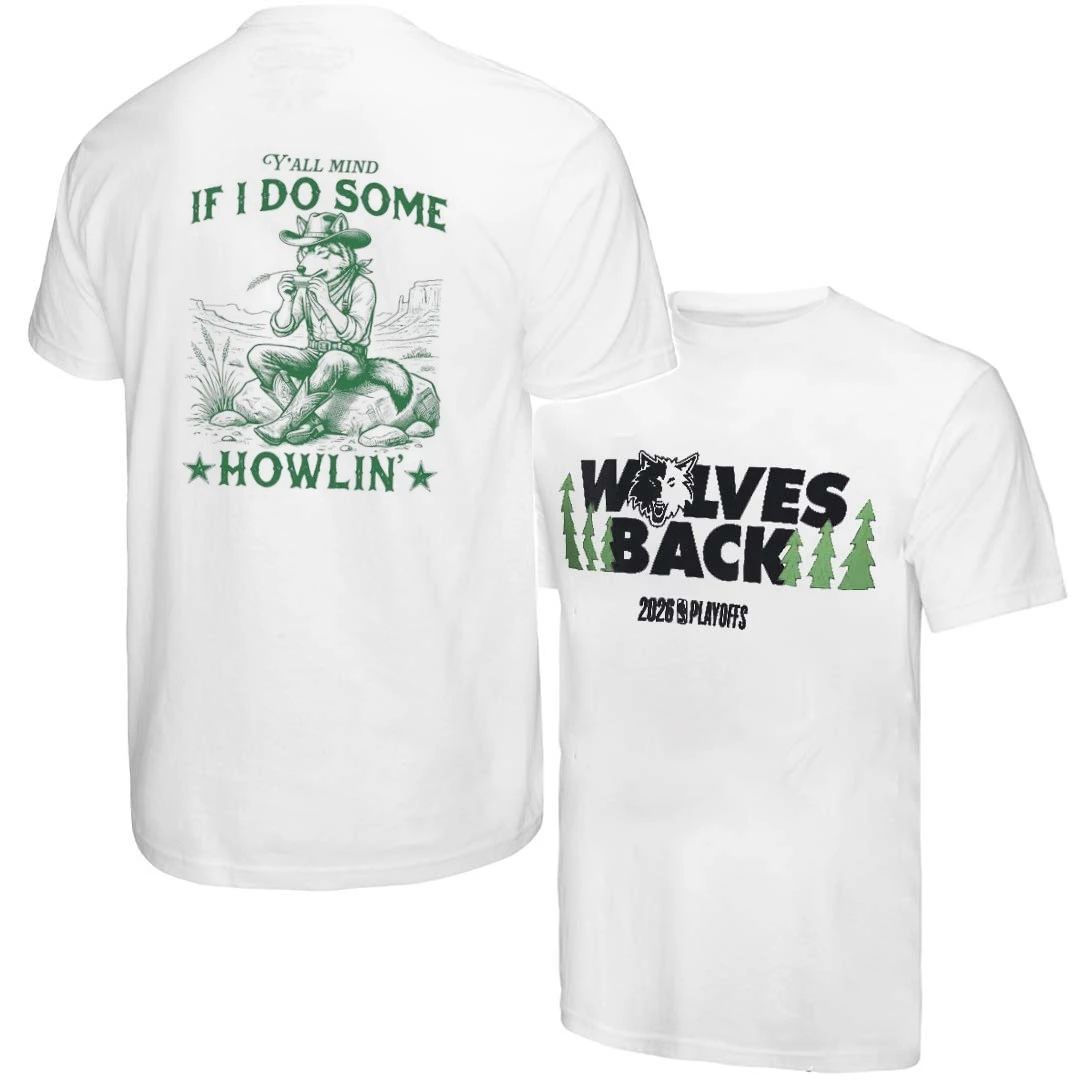 Minnesota Timberwolves y’all mind if I do some howlin’ front and back shirt