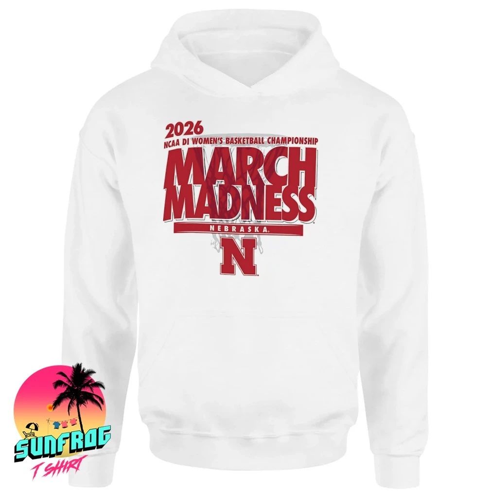 Nebraska Basketball 2026 NCAA DI Women’s Basketball Championship March Madness shirt