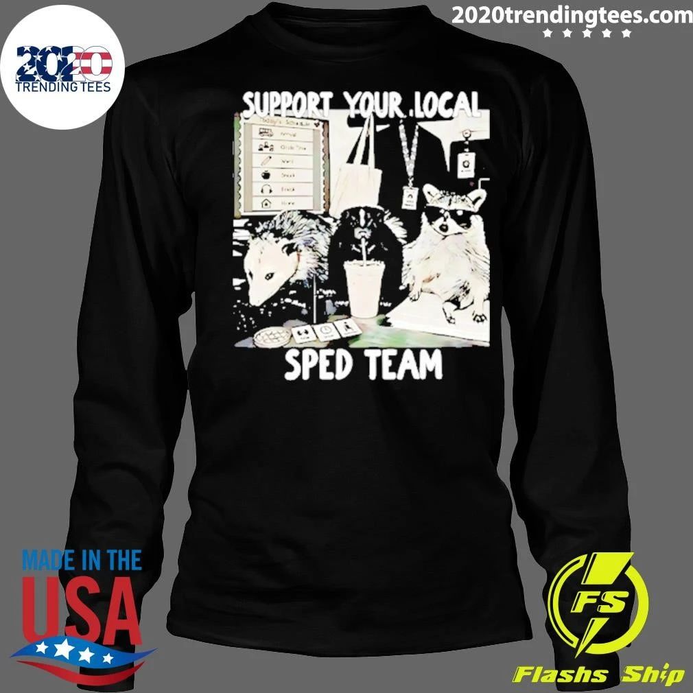 Support Your Local Sped Team Special Education Shirt