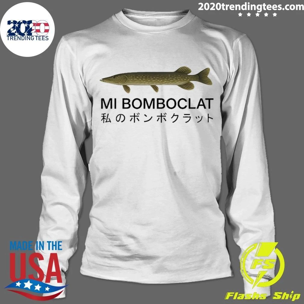 Mi Bomboclat Fish Meme Japanese Text Shirt