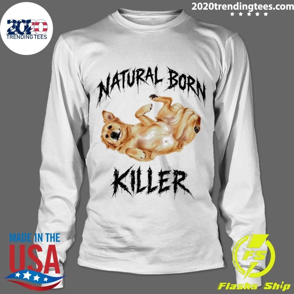 Natural Born Killer Golden Retriever Shirt