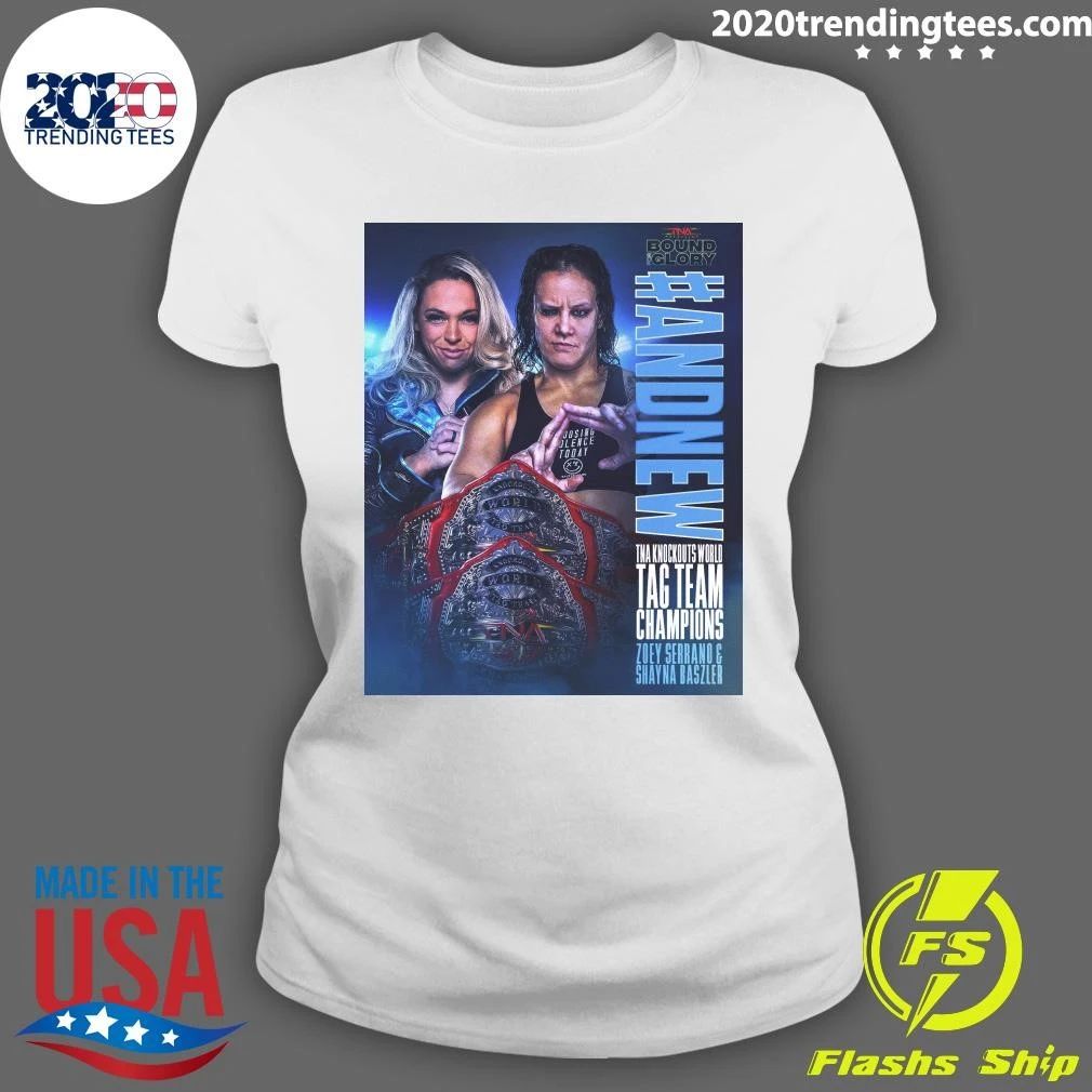 And New Knockouts World Tag Team Champions Zoey Serrano and Shayna Baszler Shirt