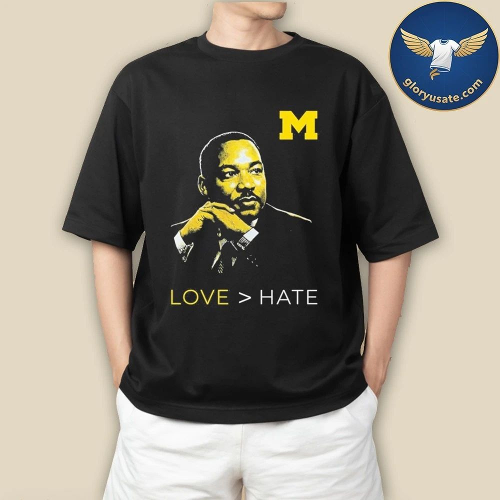 Michigan Love Hate MLK Day Shirt