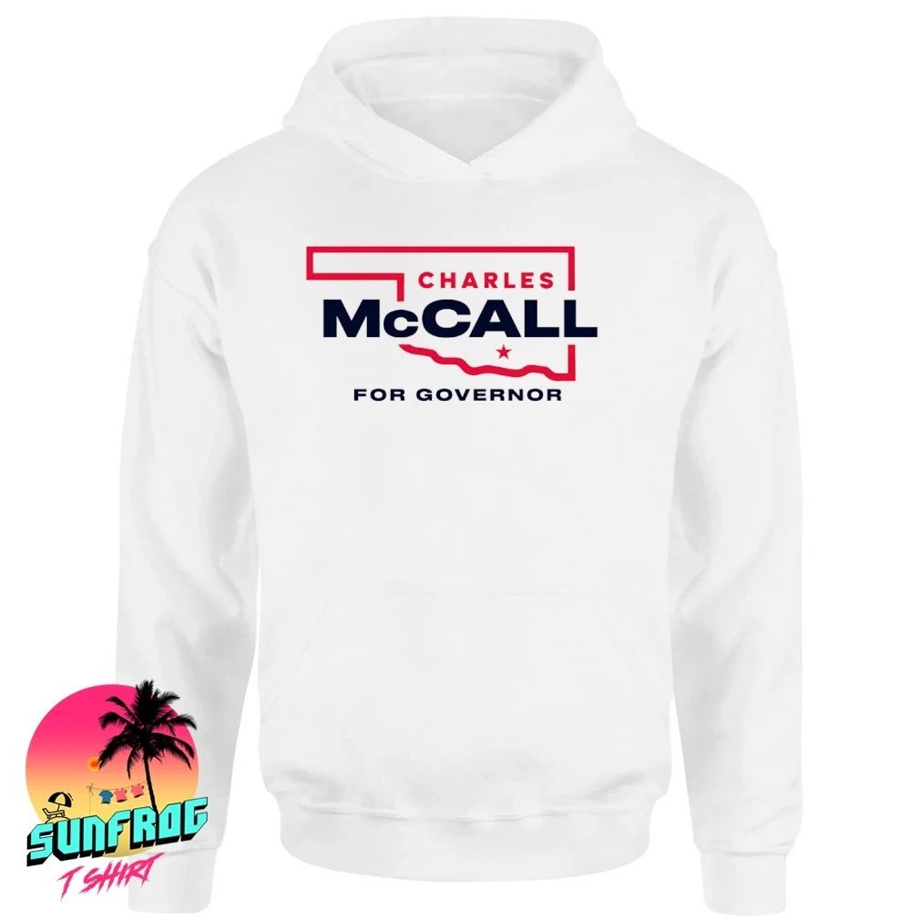 Charles McCall For Oklahoma Governor 2026 shirt