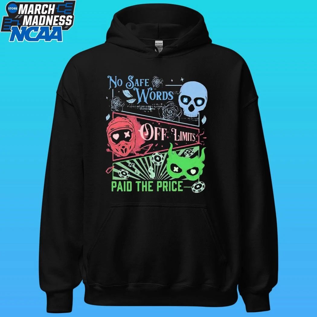 Masked Men No Safe Words Paid The Price Shirt