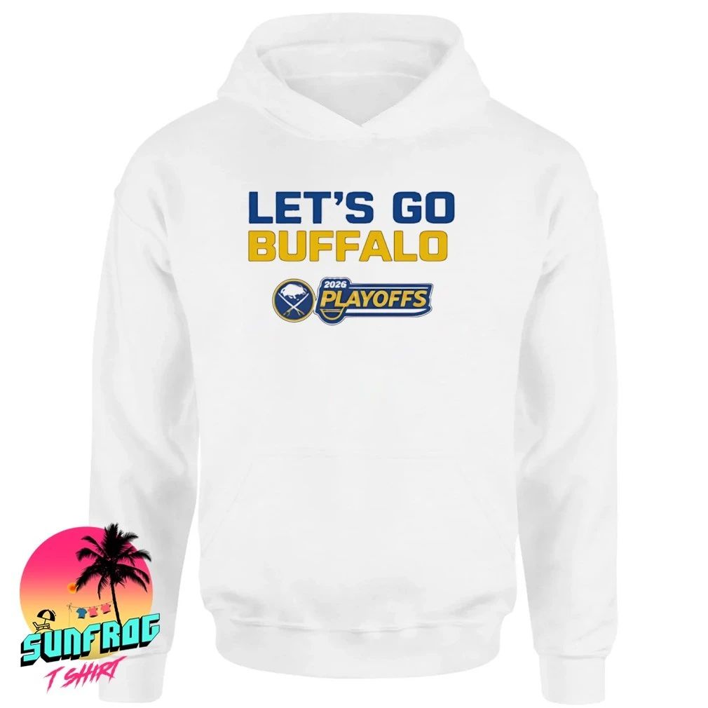 Let’s Go Buffalo 2026 Buffalo Sabres Hockey Playoffs shirt