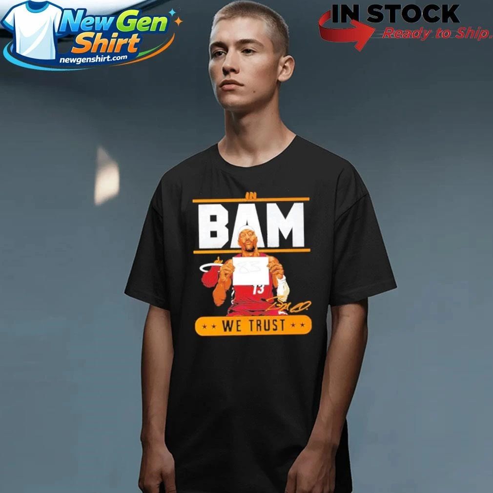 Bam Adebayo Miami Heat In Bam We Trust 83 Points Shirt