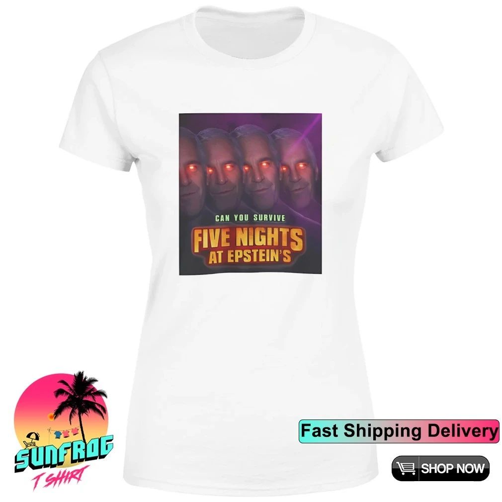 Five Nights At Epstein’s can you survive shirt
