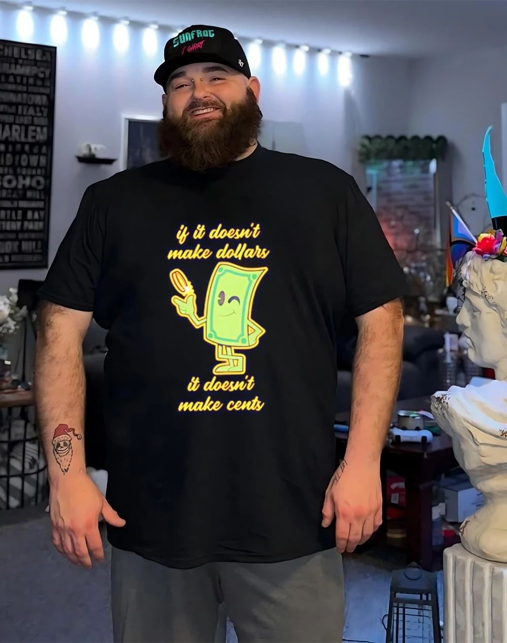 If it doesn’t make dollars it doesn’t make cents shirt