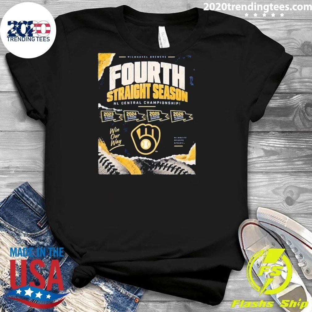 Milwaukee Brewers Fourth Straight Season 2026 NL Central Champions Win Our Way Shirt