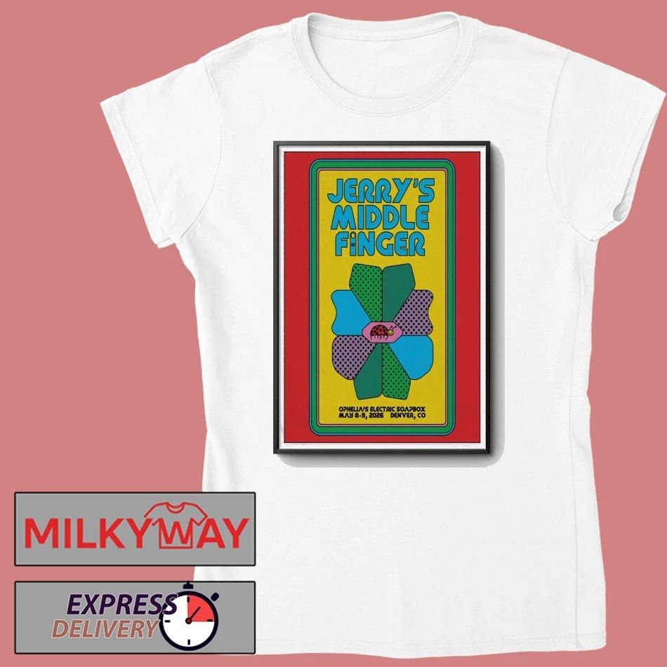 Jerry’s Middle Finger In Denver CO On May 8-9 2026 Tour Poster shirt