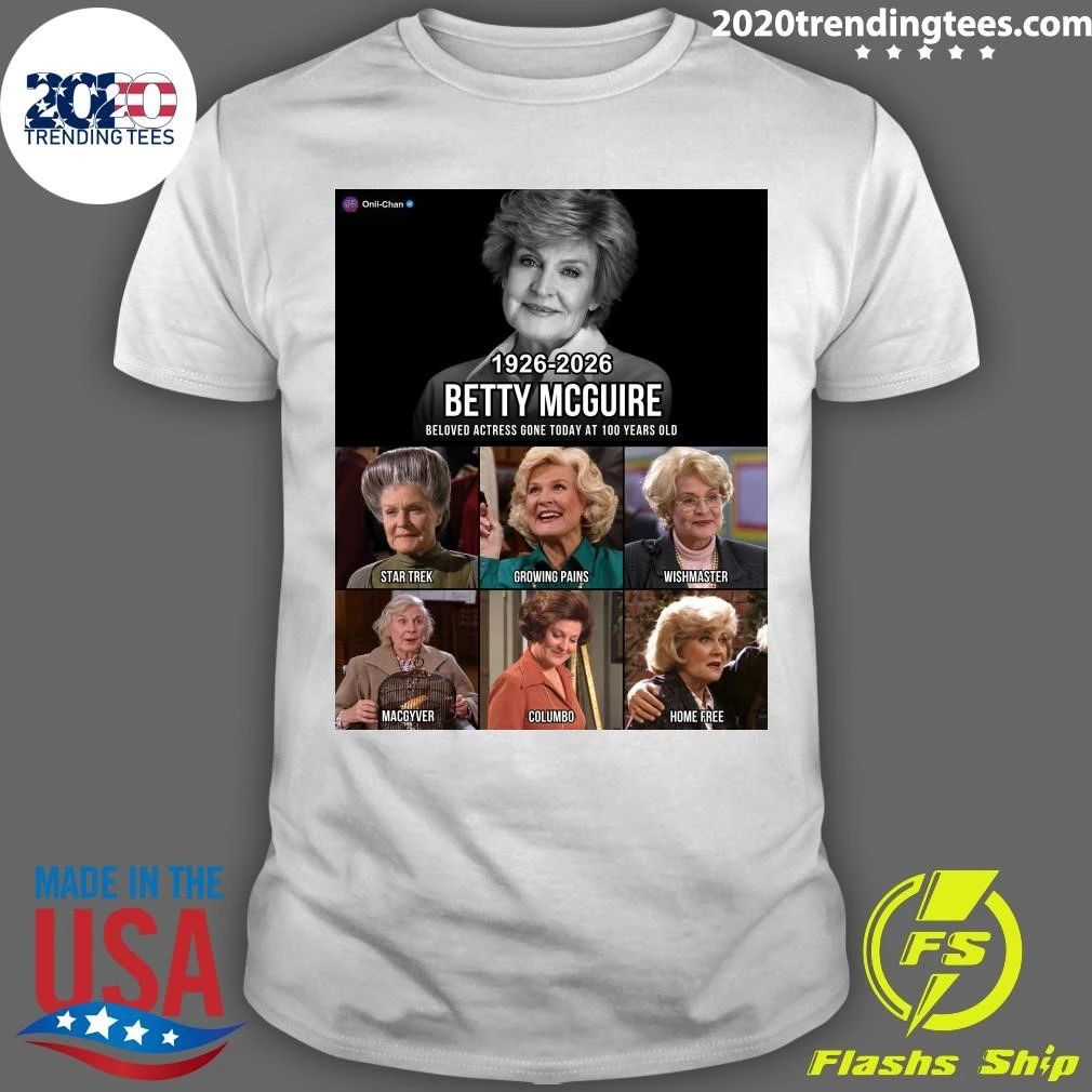 Betty Mcguire 1926-2026 Beloved Actress Gone At 100 Years Old Shirt