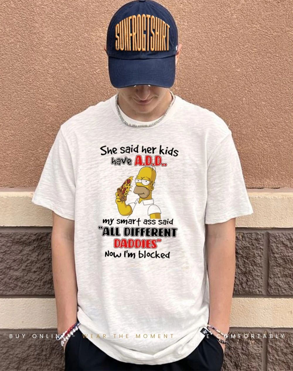 Simpsons she said her kids have ADD my smart ass said all different daddies now Im blocked shirt