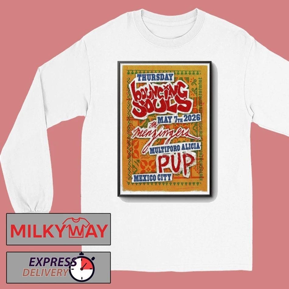 May 7 2026 Tour The Bouncing Souls Mexico, City Poster shirt