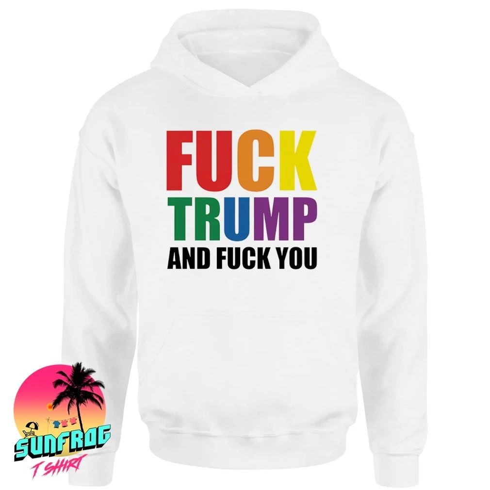Fuck Trump and fuck you Bold Rainbow shirt