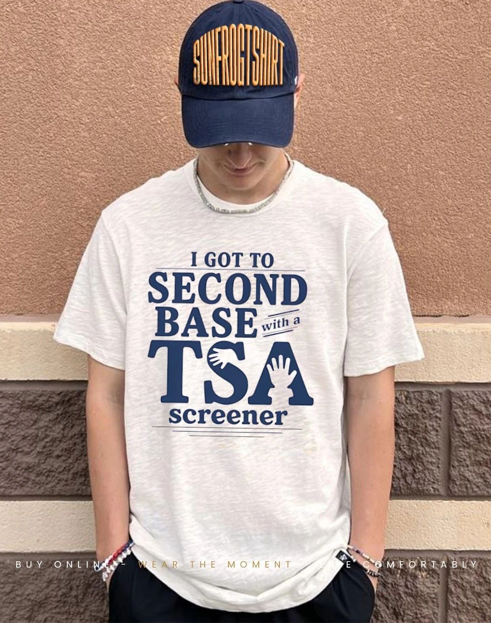 I got to second base with a TSA screener shirt