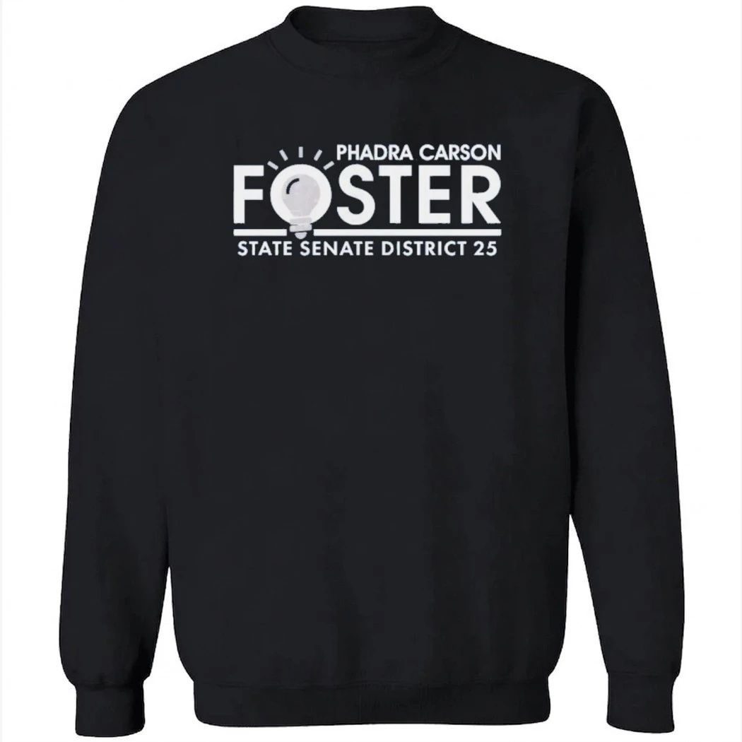 Phadra Foster for State Senate District 25 Garment-Dyed Shirt