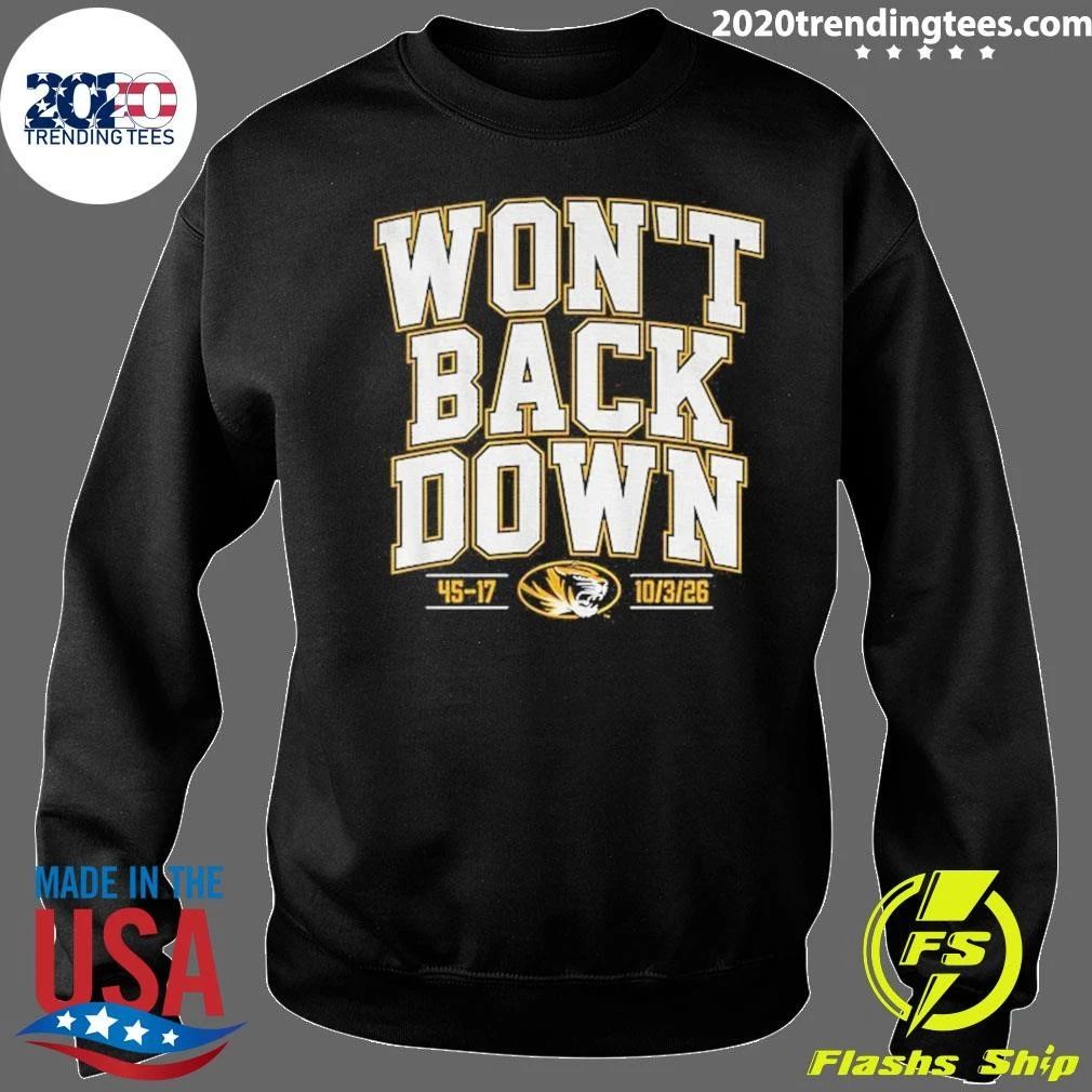 Missouri Tigers Won’t Back Down 45-17 Shirt