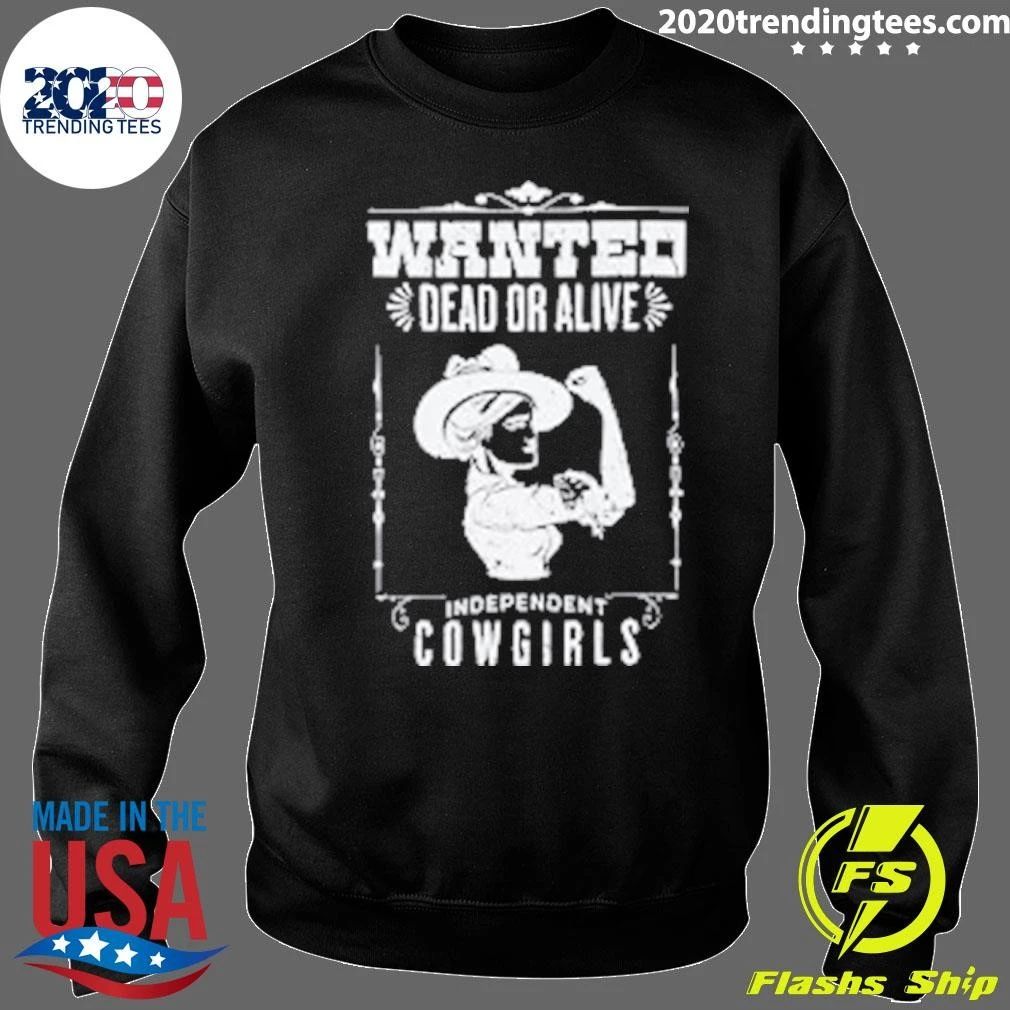 Independent Cowgirls Wanted Dead Or Alive Western Shirt