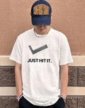 Just Hit It logo shirt