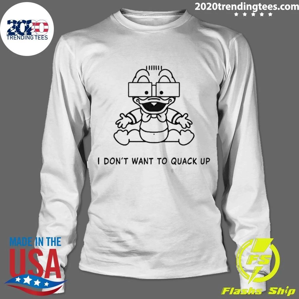 Baby Donald Duck Descendents I Don’t Want To Quack Up Shirt