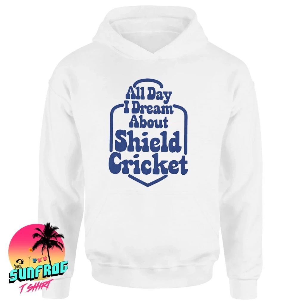 All Day I Dream About Shield Cricket shirt