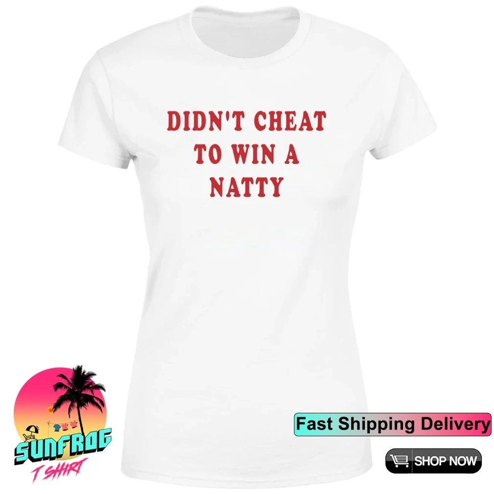 Didn’t Cheat to Win a Natty Cleveland Browns shirt