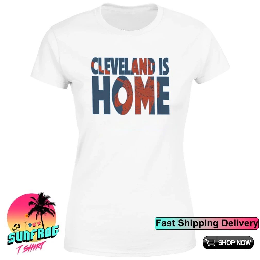 Cleveland Browns Cleveland Is Home shirt