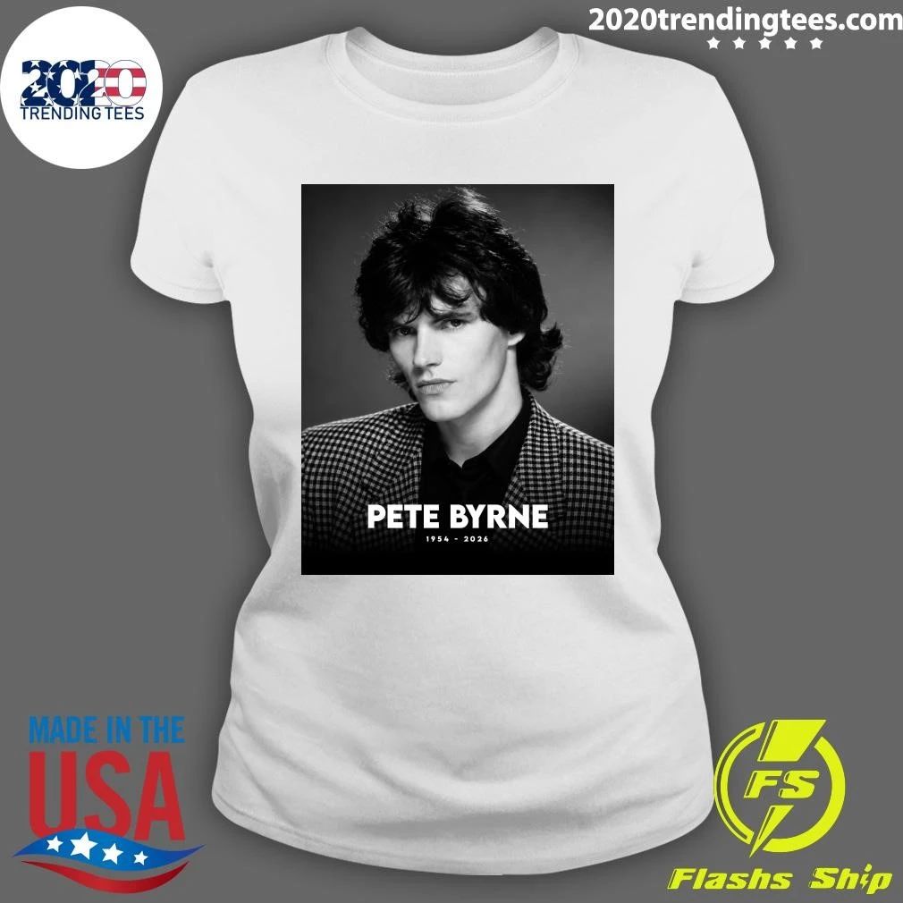 Rip Pete Byrne 1954-2026 Shirt